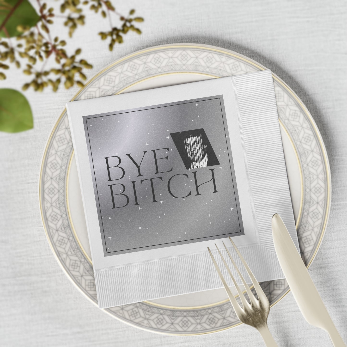 BYE BITCH coined party napkins