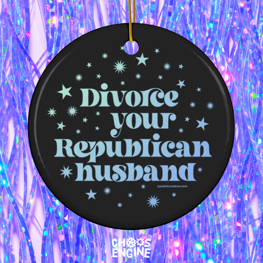 Divorce Your Republican Husband ceramic ornament