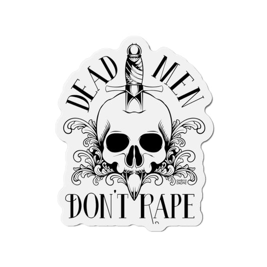 Dead Men Don't Rape die-cut magnet