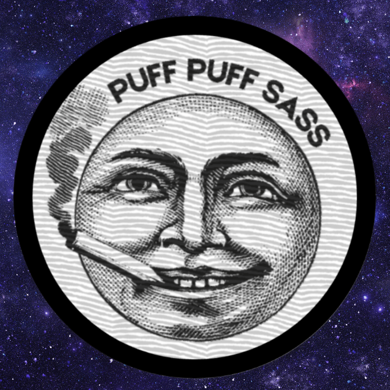Iron On Patch with smoking face and text: Puff Puff Sass