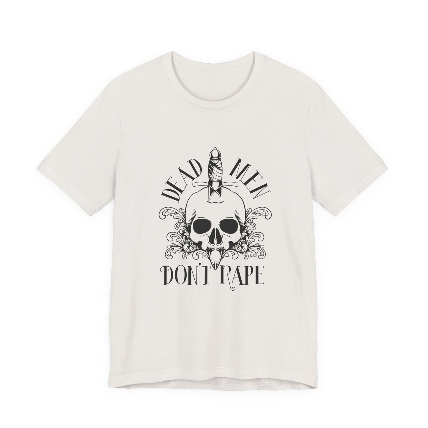 Dead Men Don't Rape shirt