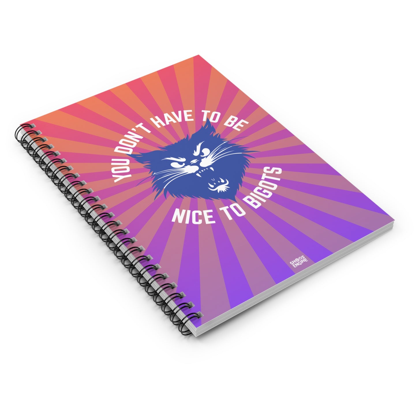 Don't Be Nice to Bigots spiral notebook