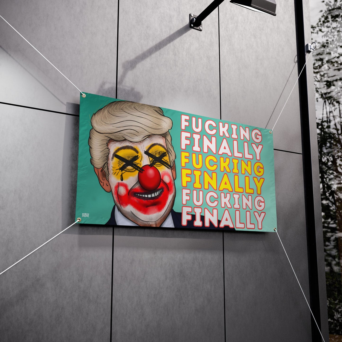 Fucking Finally large vinyl banner