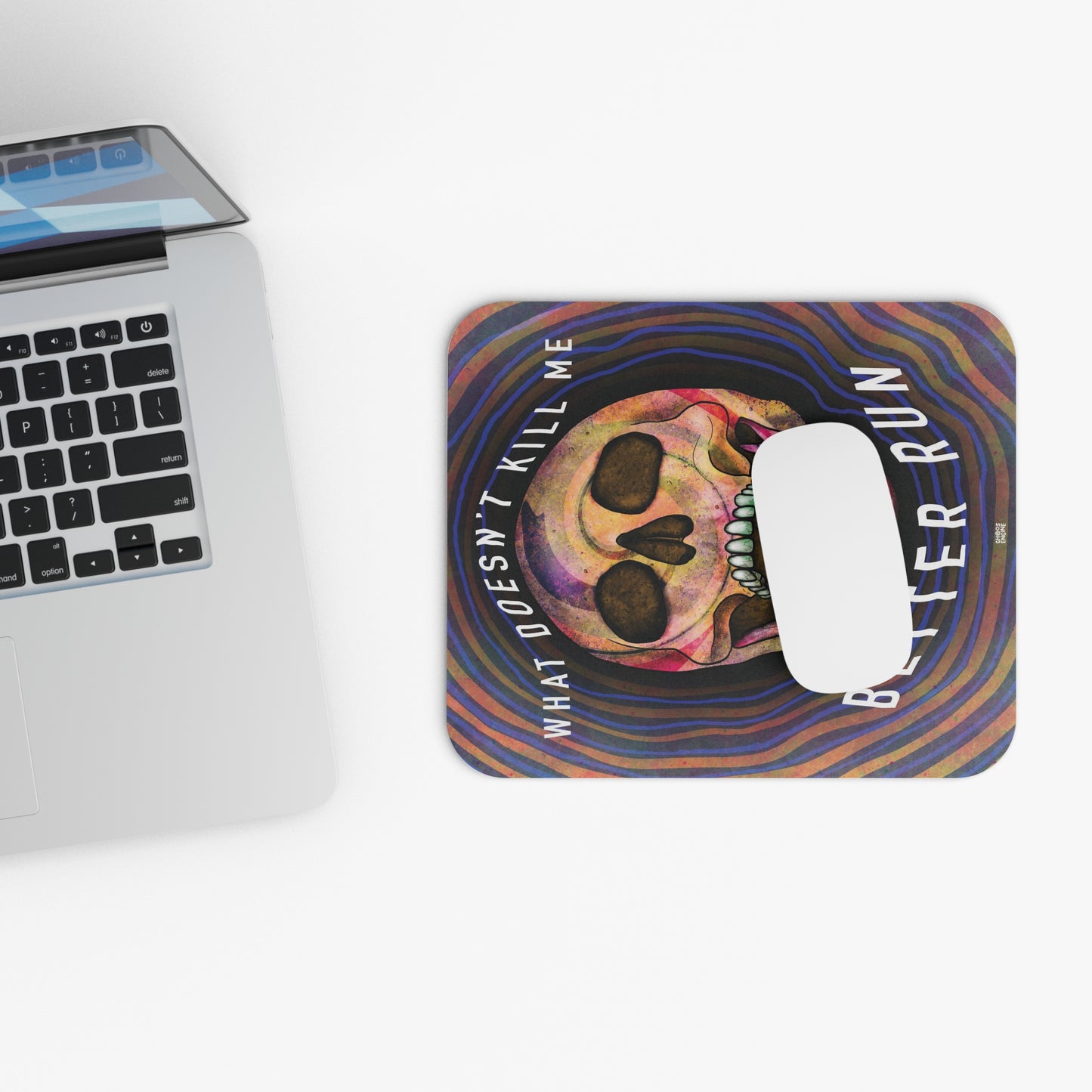What Doesn't Kill Me Better Run mouse pad