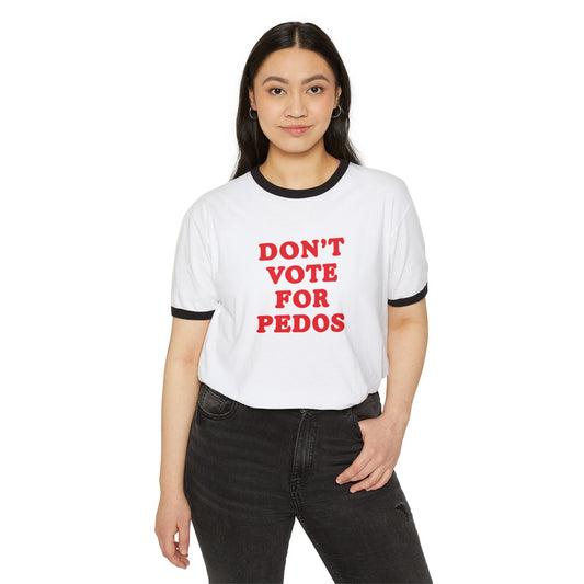 Don't Vote for Pedos ringer tee