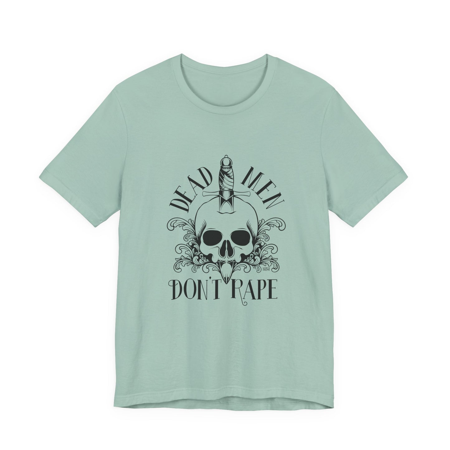 Dead Men Don't Rape shirt