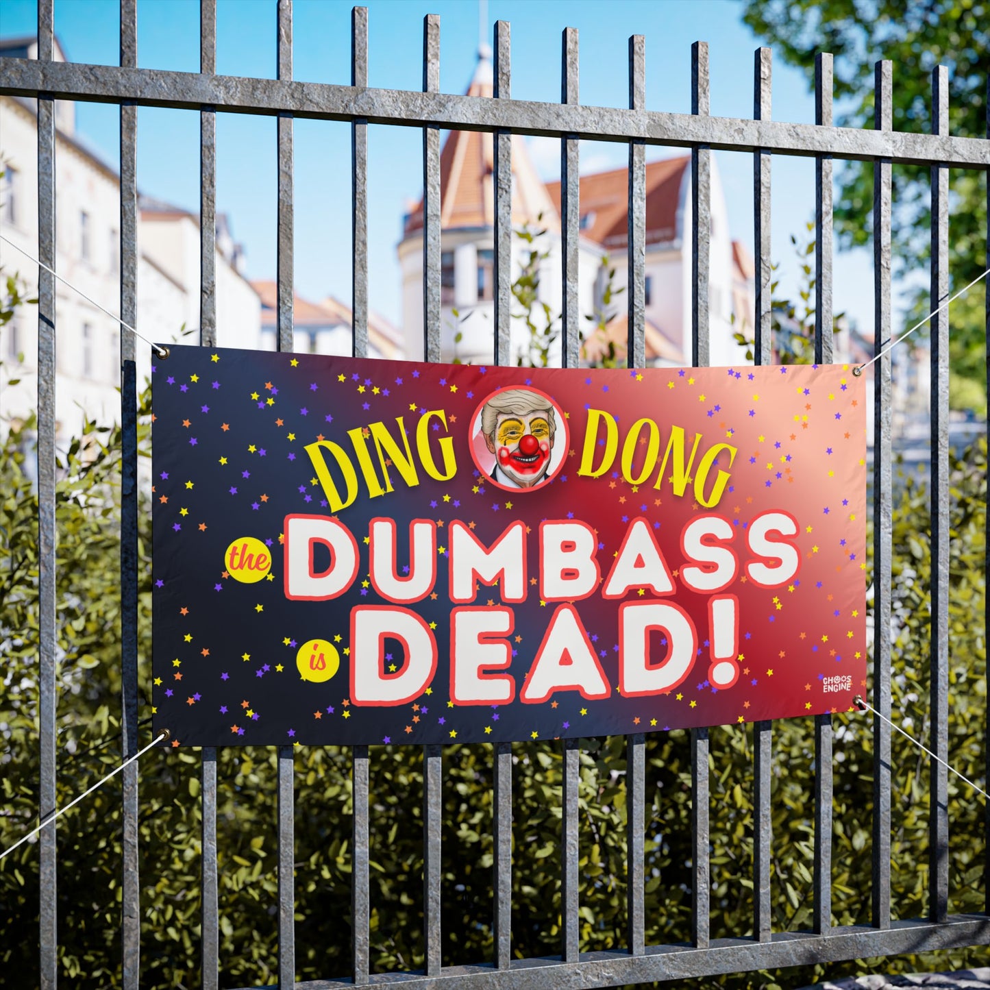 Ding Dong The Dumbass Is Dead vinyl banner