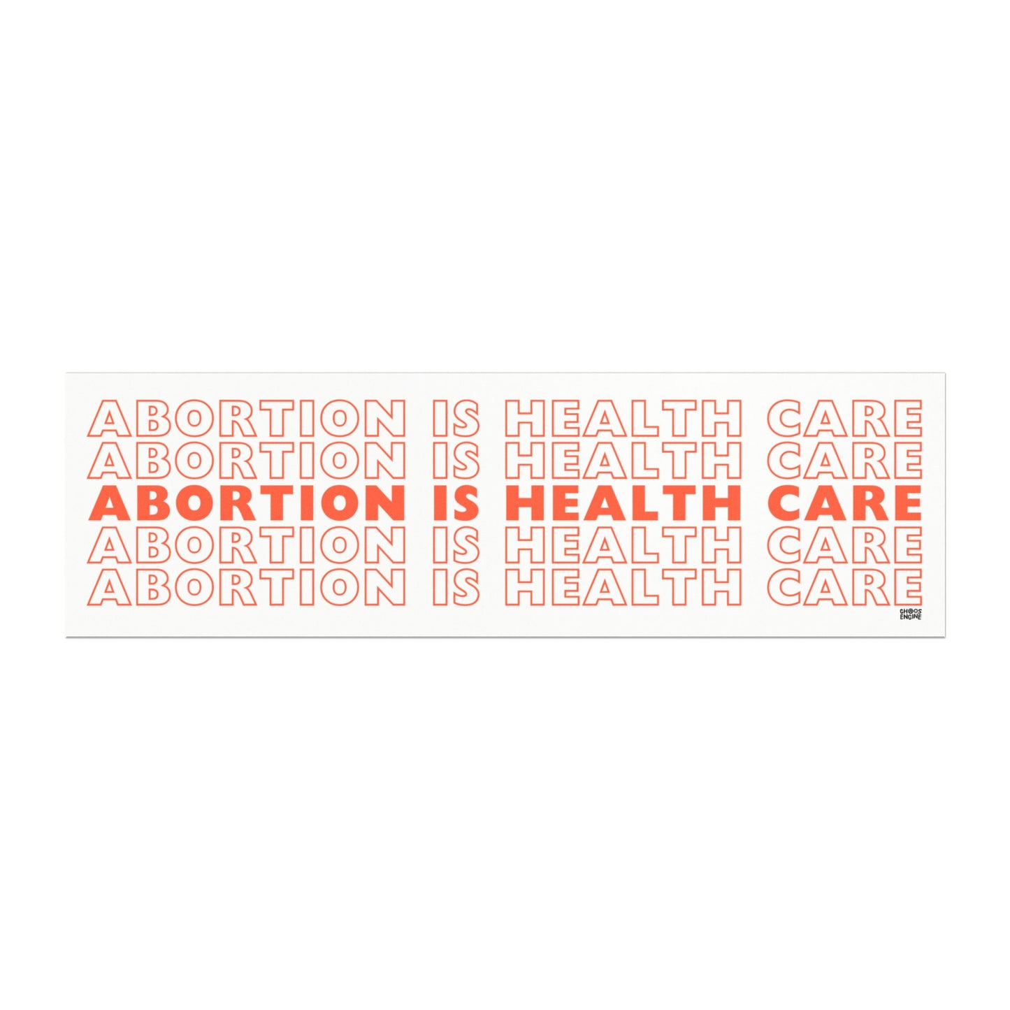 Abortion Is Health Care car magnet
