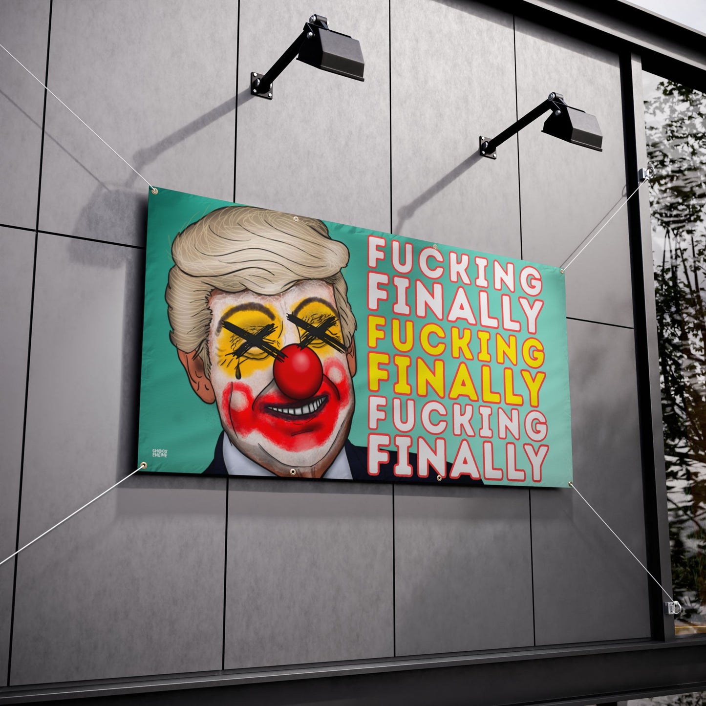 Fucking Finally large vinyl banner