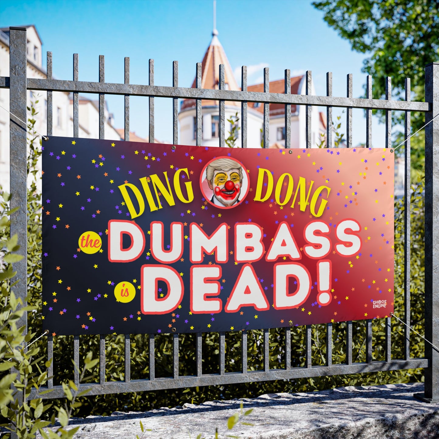 Ding Dong The Dumbass Is Dead vinyl banner