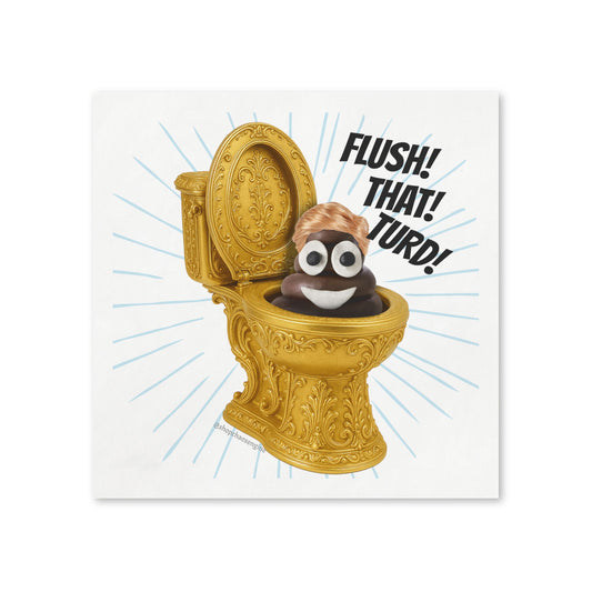 Flush That Turd party napkins