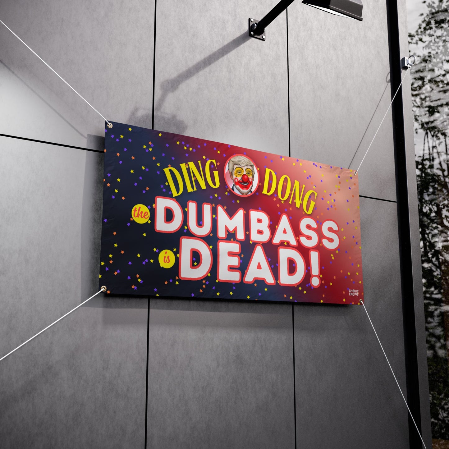 Ding Dong The Dumbass Is Dead vinyl banner