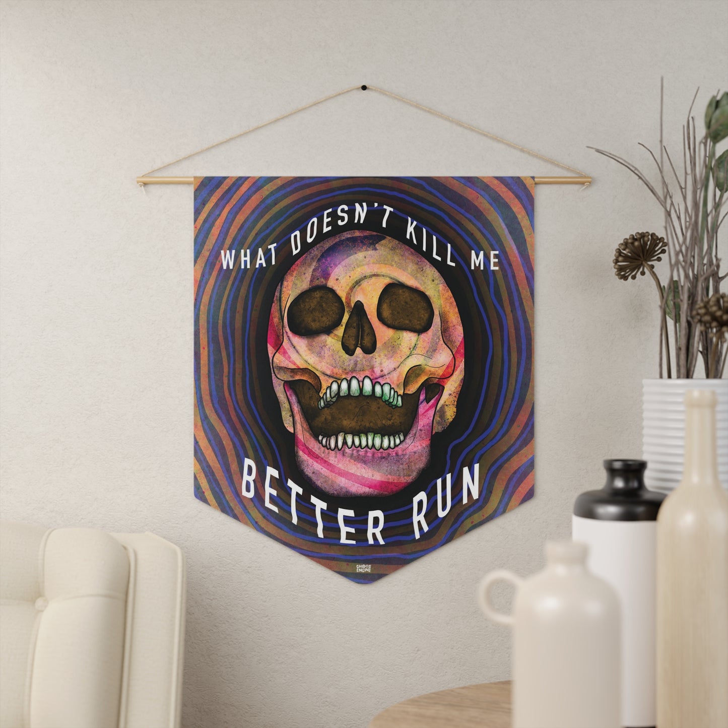 What Doesn't Kill Me Better Run hanging pennant