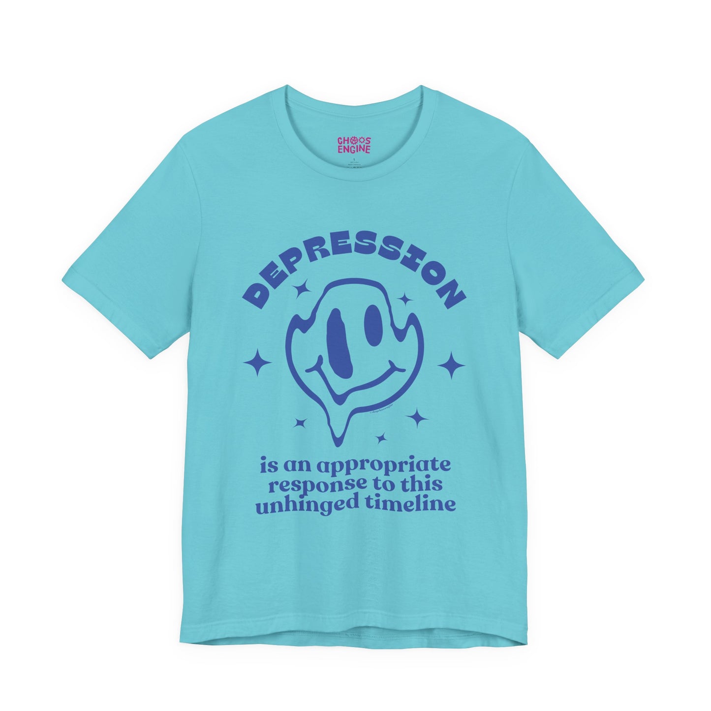 Depression Is an Appropriate Response T-shirt