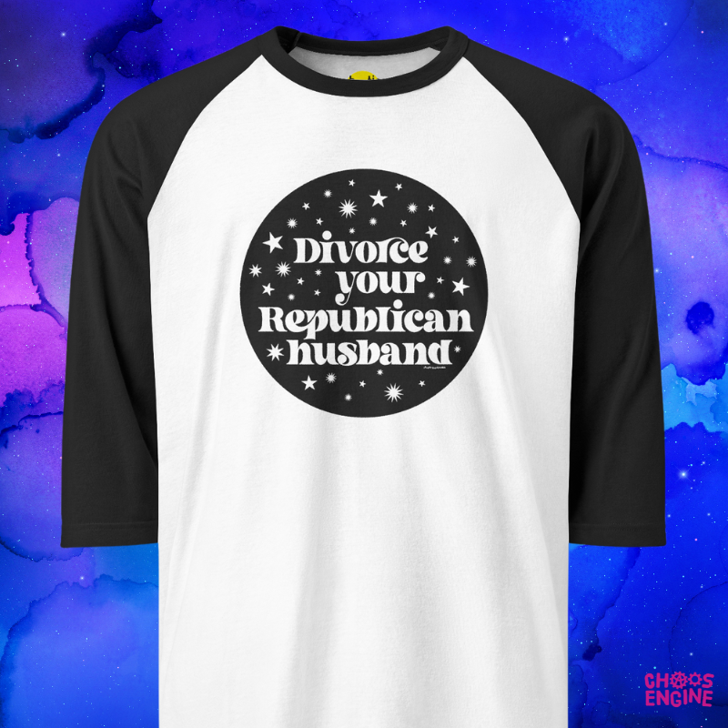 Divorce Your Republican Husband unisex raglan shirt