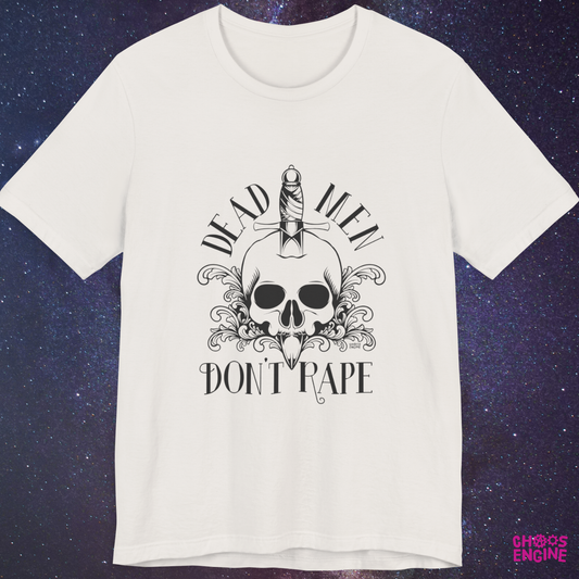 Dead Men Don't Rape shirt