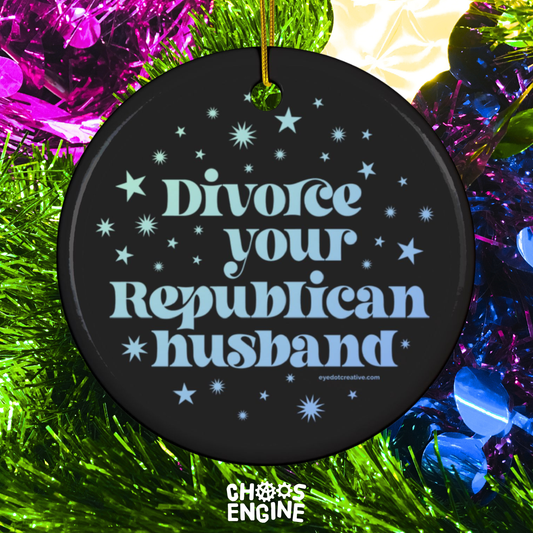 Divorce Your Republican Husband ceramic ornament