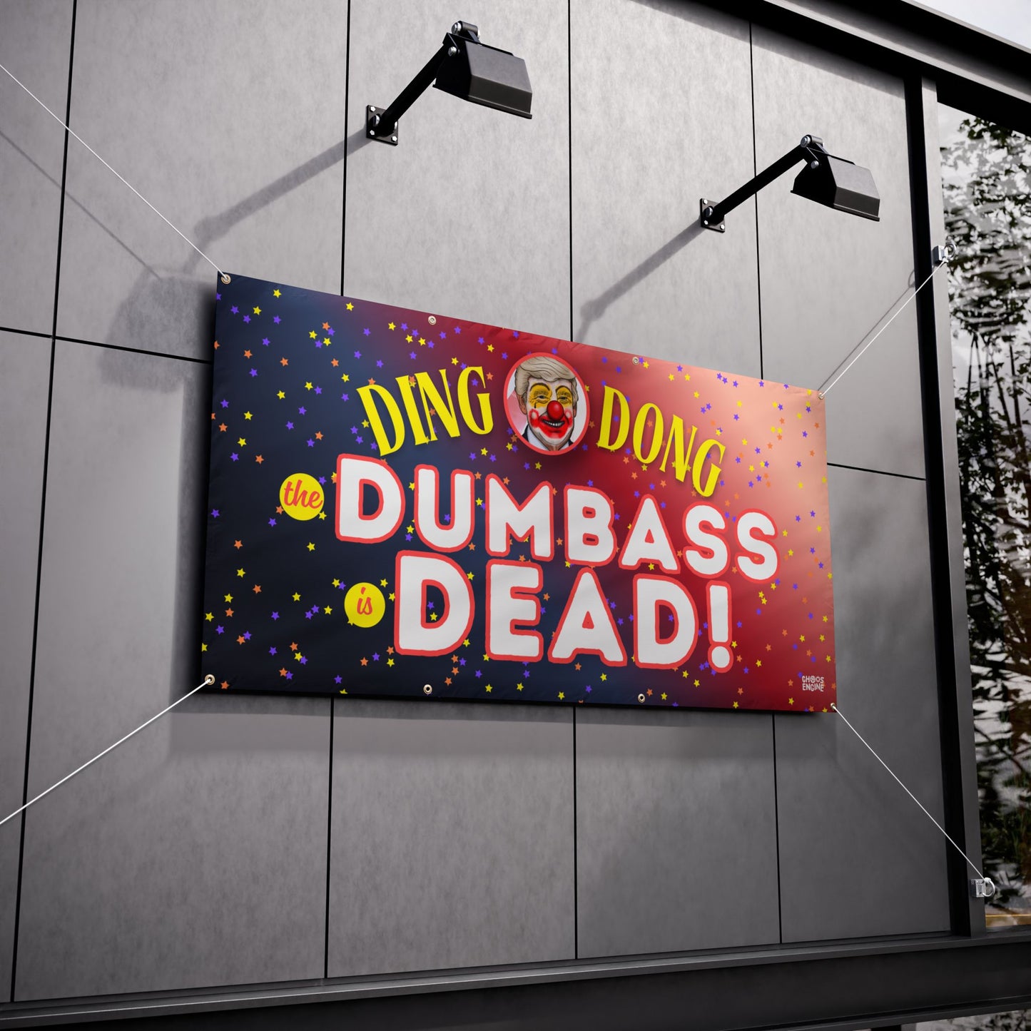 Ding Dong The Dumbass Is Dead vinyl banner