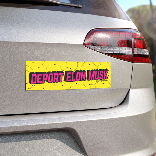 Deport Elon Musk car magnet