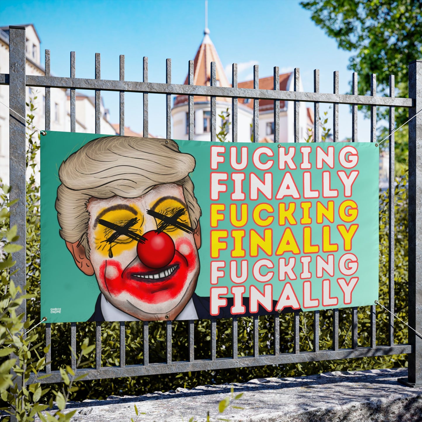 Fucking Finally large vinyl banner