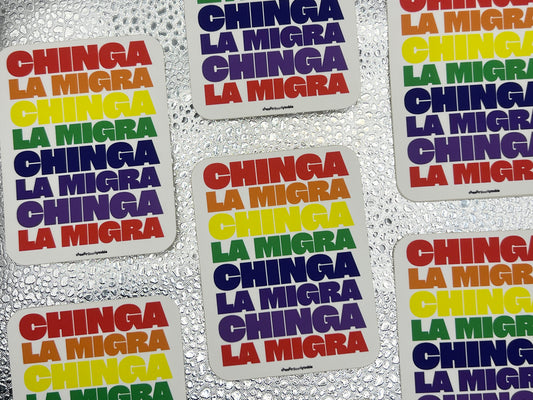 Chinga La Migra vinyl sticker
