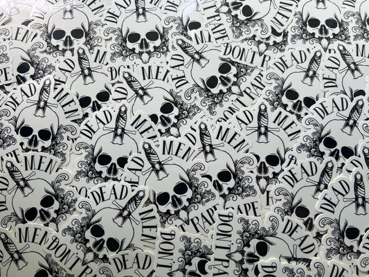 Dead Men Don't Rape vinyl sticker
