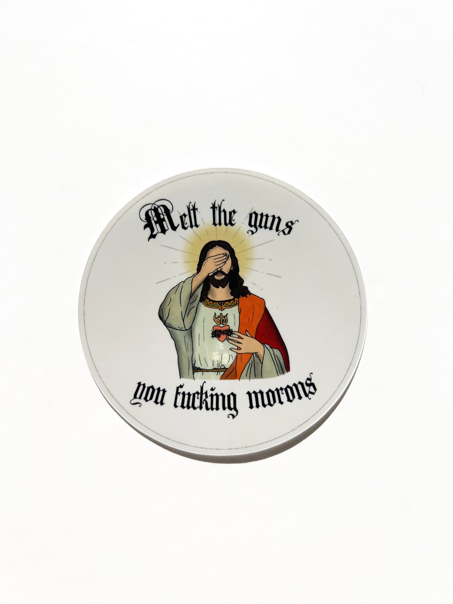 Melt the Guns sticker