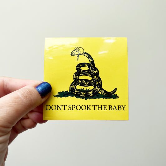 Don't Spook the Baby sticker