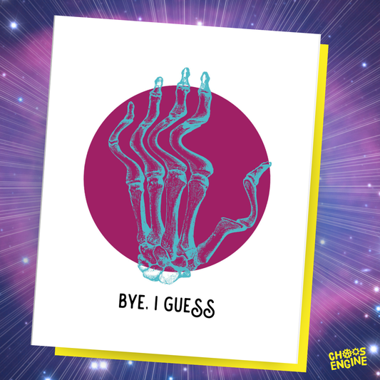 Bye, I Guess card