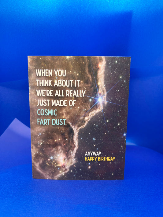 Cosmic Fart Dust birthday card