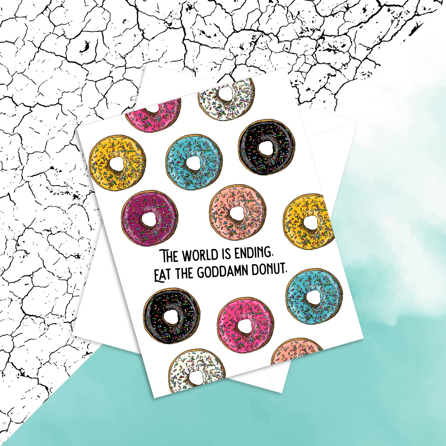 Eat the Goddamn Donut card