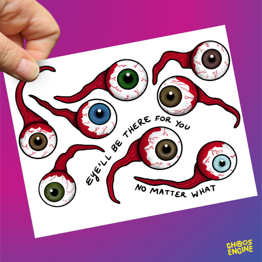 Eye'll Be There for You card