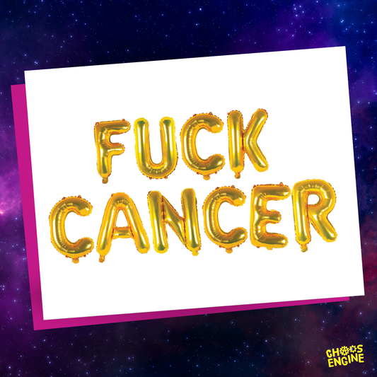 FUCK CANCER card
