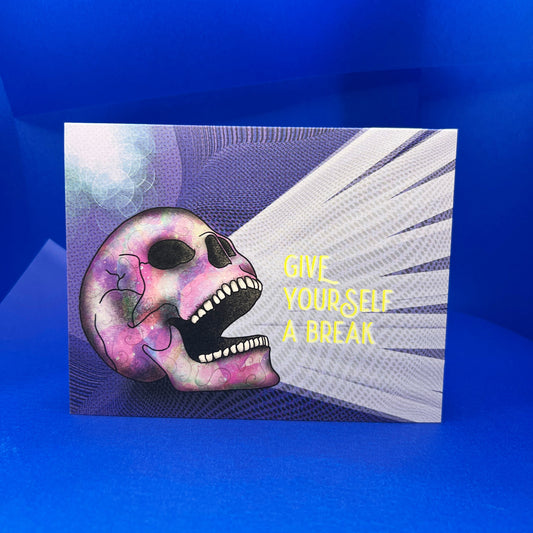 Give Yourself a Break card