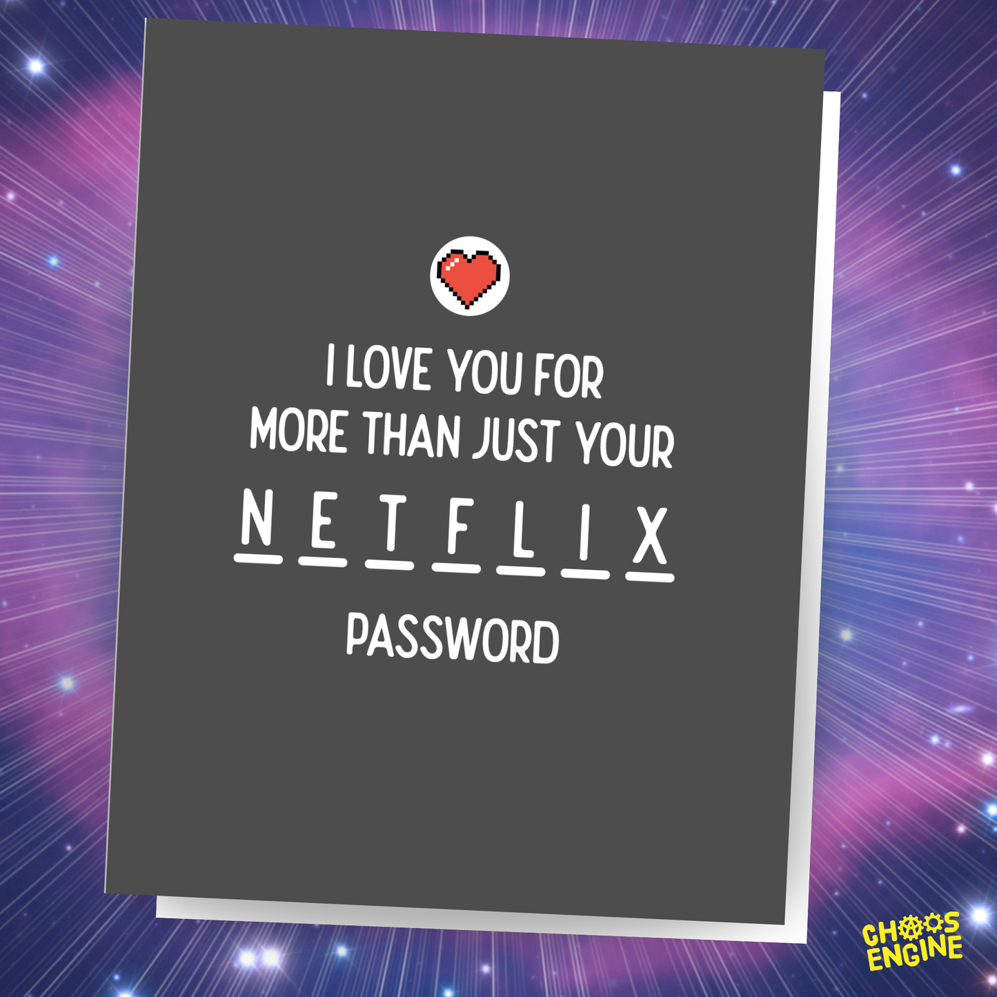 I Love You for More Than Your Netflix Password card