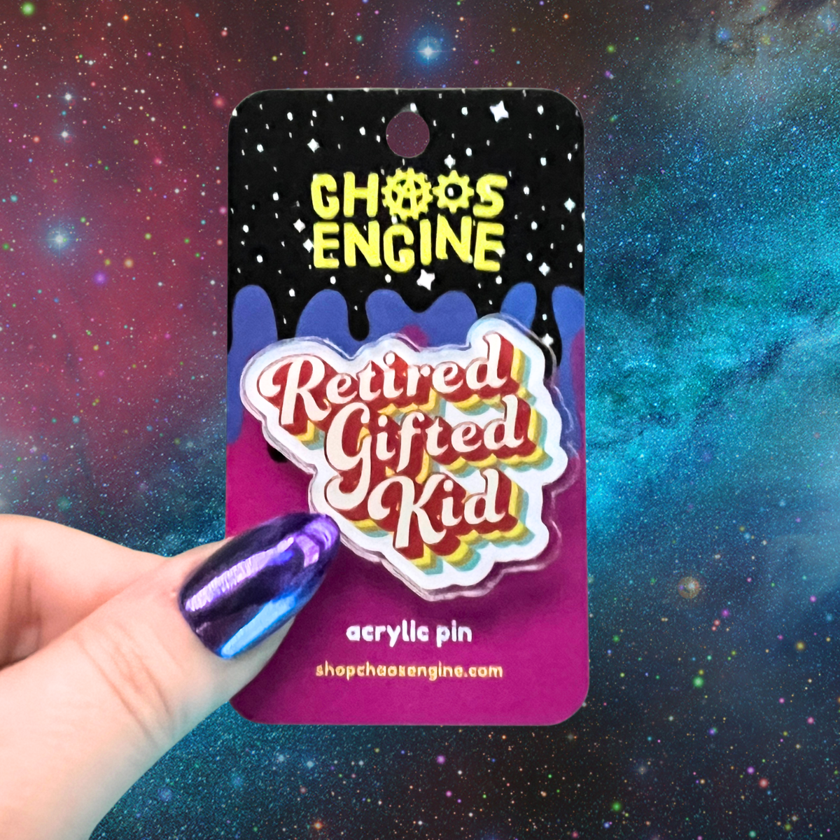 Retired Gifted Kid acrylic pin