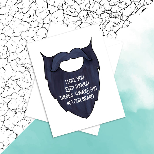 Shit In Your Beard card