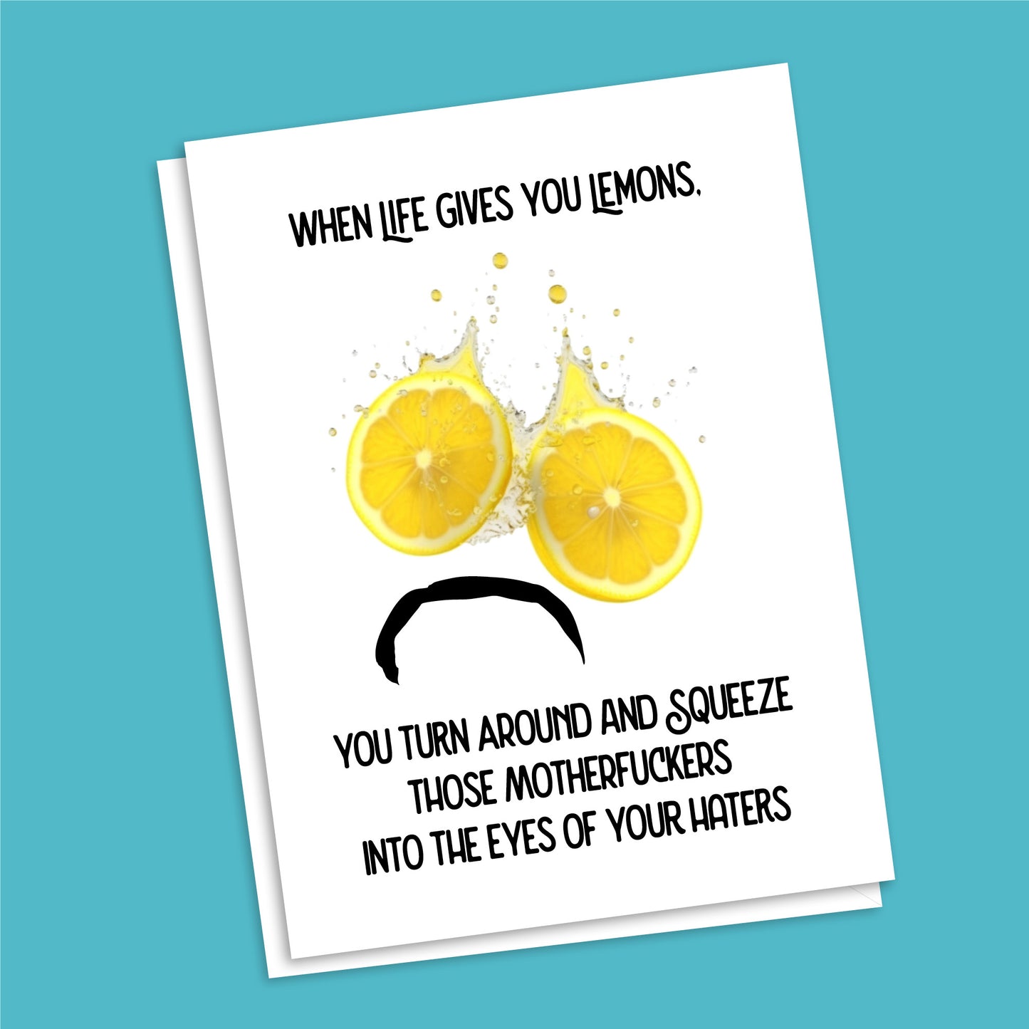 When Life Gives You Lemons card