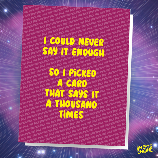 A Thousand Times: Fuck You card