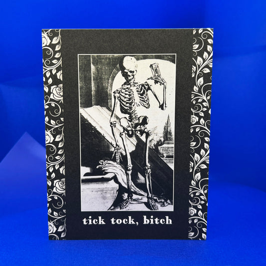 Skeletal design with text 'tick tock, bitch' on a blue background