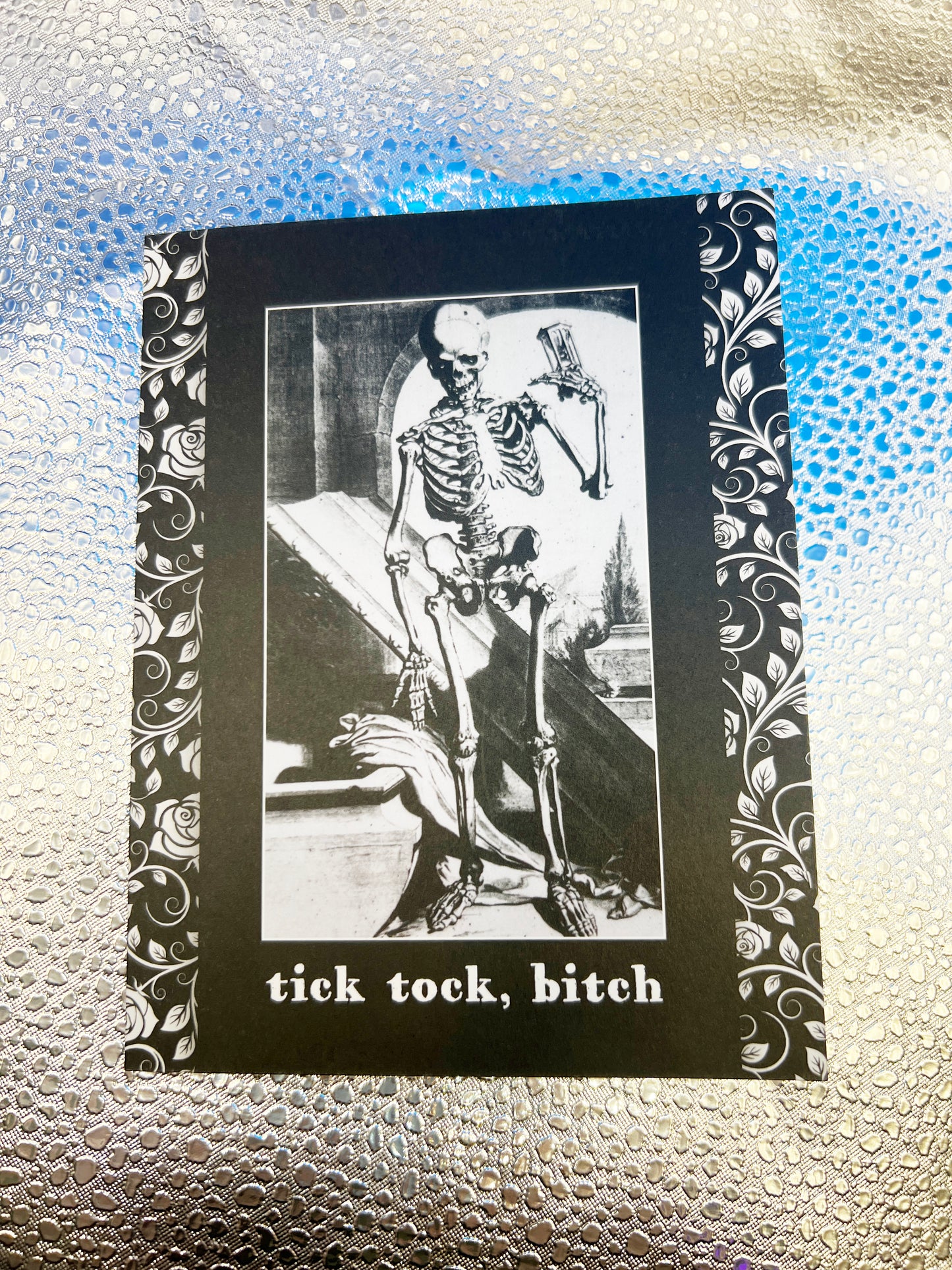 Tick Tock, Bitch card