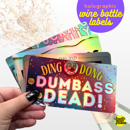 Ding Dong! celebratory bottle label for the Big Beautiful Funeral